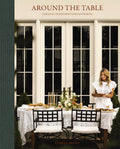 Around the Table: Tables and Traditions for Gathering PDF
